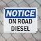 Signmission On Road Diesel OSHA Notice Sign, Plastic, 14in W x 10in L, 2PK OS-2PACK-NS-P-1014-L-16292 - alternate 2